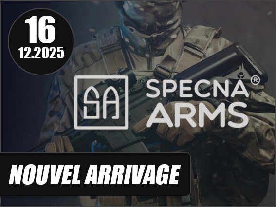 Arrivage et nouveauté Specna Arms !